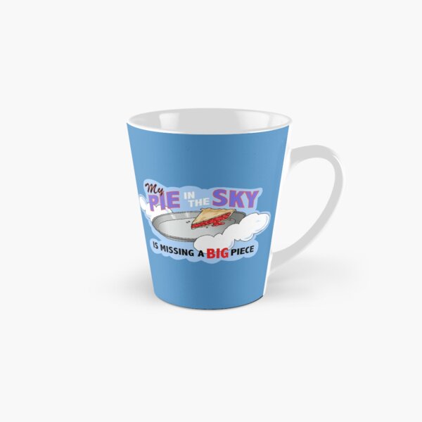 My Pie In The Sky MUG - Duck Logic Comedy Tall Mug