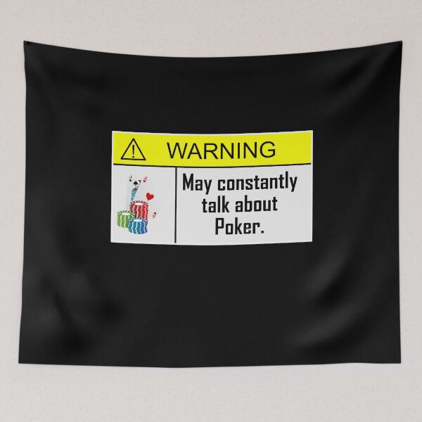 Artikelvorschau, WARNING! May constantly talk about POKER. entworfen und verkauft von Jannis12.