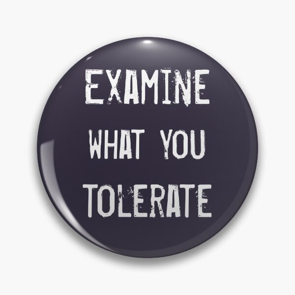 Item preview, Examine what you tolerate designed and sold by WesternExposure.