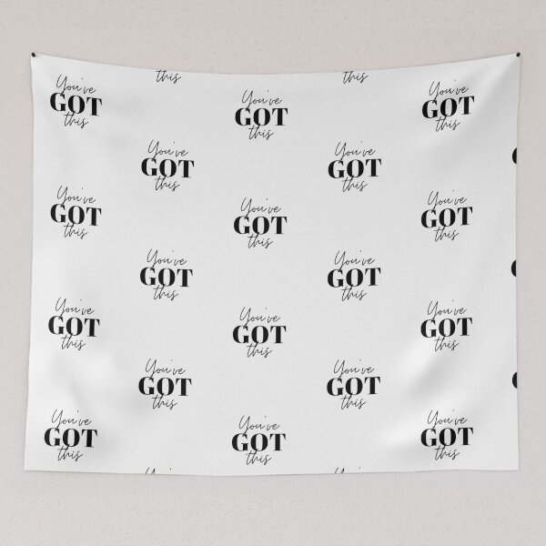Item preview, You've Got This! designed and sold by NGAGE "LIVE LIFE".