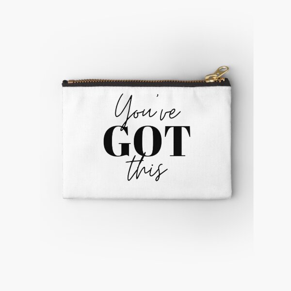Item preview, You've Got This! designed and sold by NGAGE "LIVE LIFE".