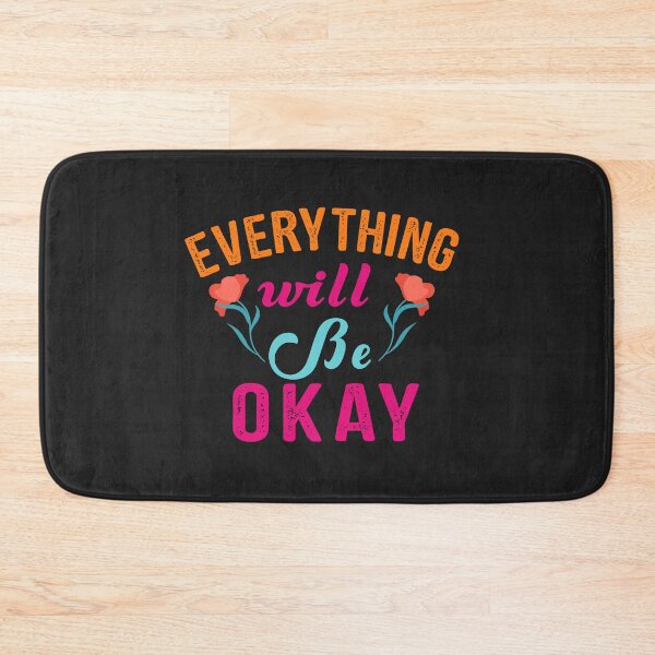 Item preview, Everything will be okay designed and sold by TheaDesign.