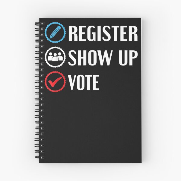 Item preview, Vote Register Show Up And Vote Election 2020 Voter designed and sold by darceytluleeqfu.