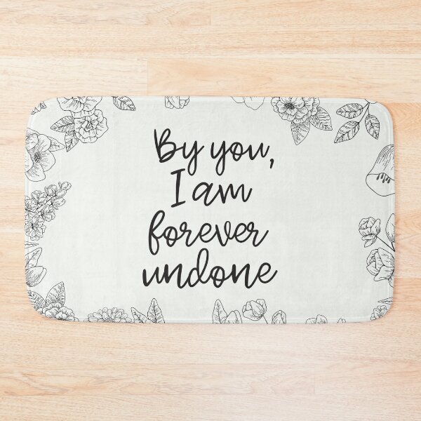 Item preview, By You, I Am Forever Undone designed and sold by thecaitycat.