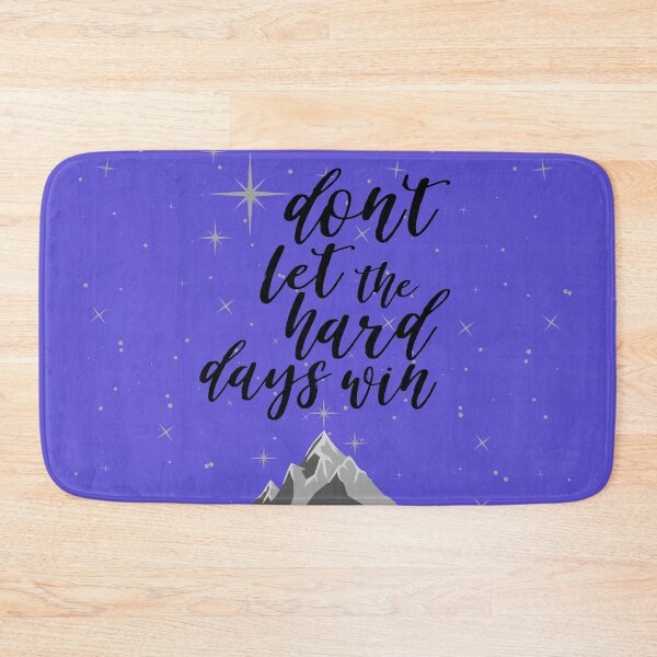 Item preview, Don't Let the Hard Days Win designed and sold by thecaitycat.