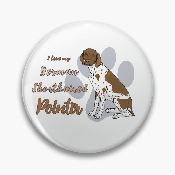 Item preview, I love my German Shorthaired Pointer! Especially for GSP owners! designed and sold by rs-designs.