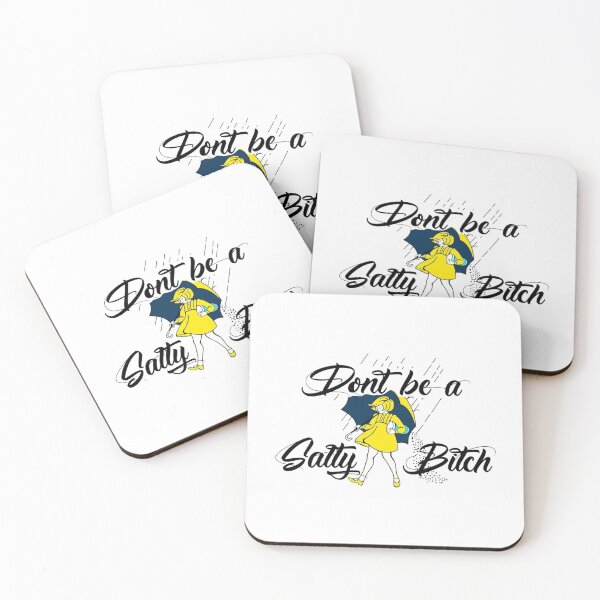 Item preview, Don't Be A Salty Bitch designed and sold by joellebailey.