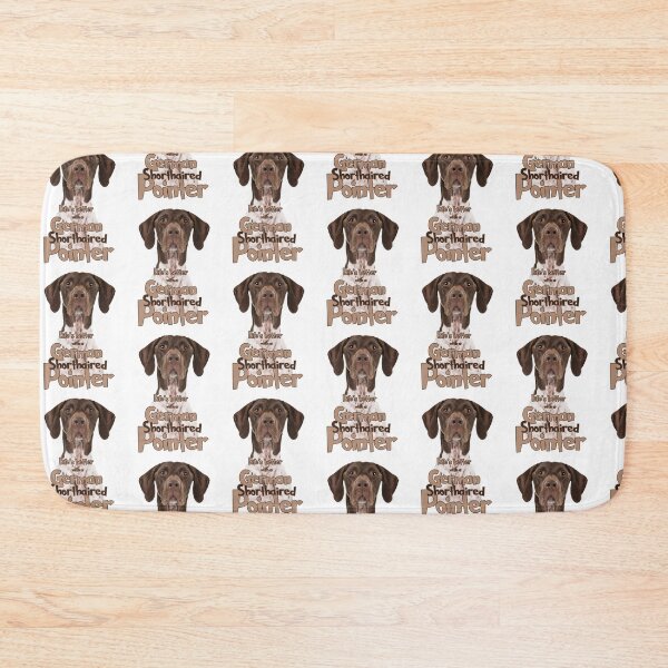 Item preview, Lifes better with a German Shorthaired Pointe! Especially for GSP owners! designed and sold by rs-designs.