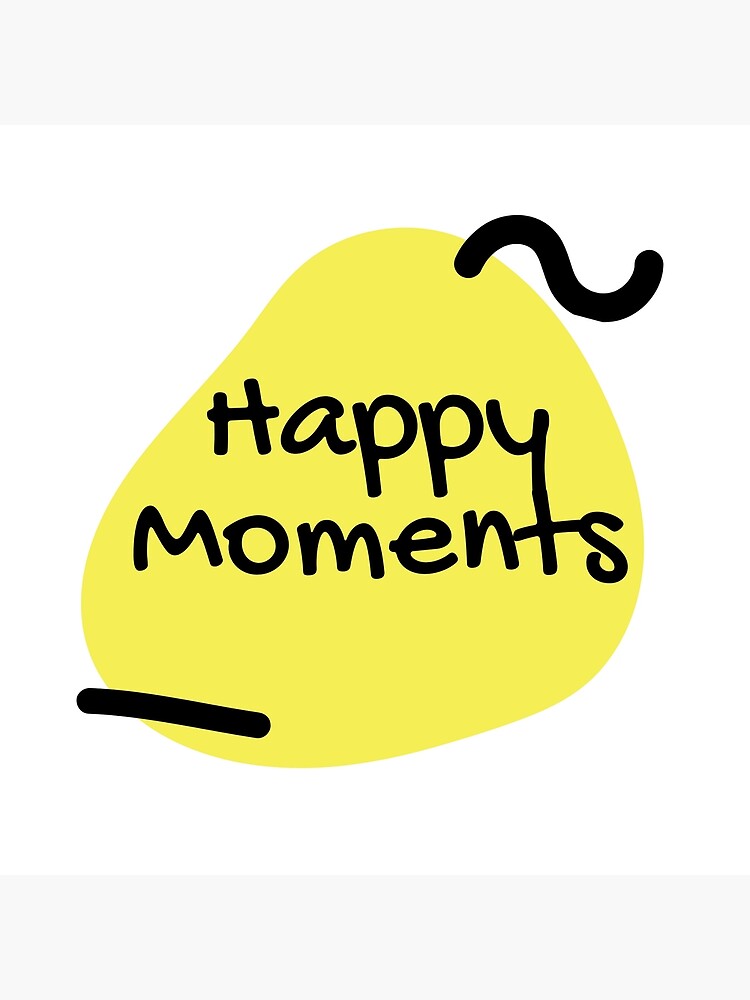 Happy Moments | Poster