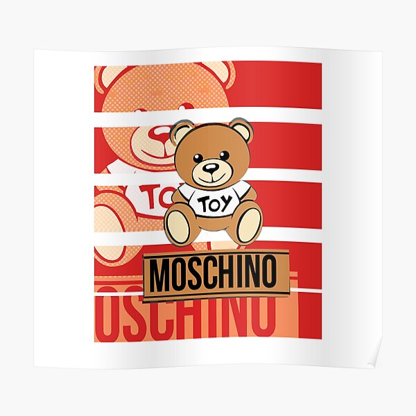 Moschino Toy Bear Teddy Bear Luxury Posters | Redbubble
