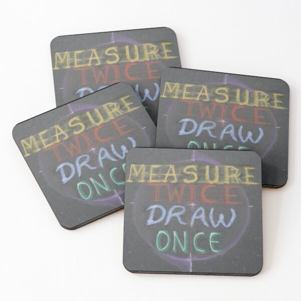 Item preview, MEASURE TWICE DRAW ONCE designed and sold by TJvideo.