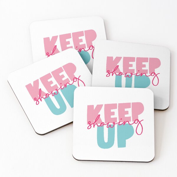 Item preview, Keep Showing Up designed and sold by MotivatedType.