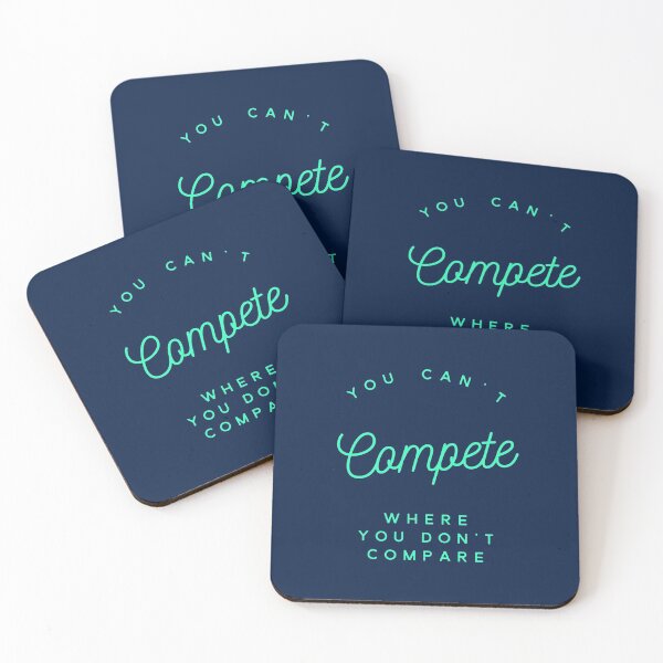 Item preview, You Can't Compete Where You Don't Compare, Losers Gift, Attitude T-Shirt, Winners T-Shirt, Winners Mug, Competition Mug, Sarcasm Gift designed and sold by HomeConscious.