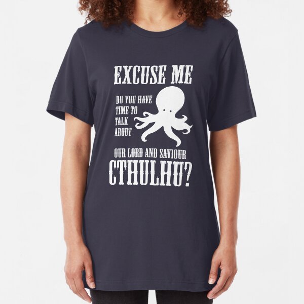 Our Lord And Saviour Cthulhu Slim Fit T-Shirt