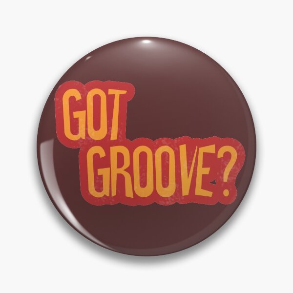 Item preview, Got Groove? designed and sold by Teez Rock.