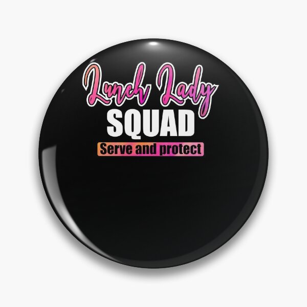 Item preview, Lunch Lady Squad Serve And Protect Cafeteria Queen Gift designed and sold by gvcepts.