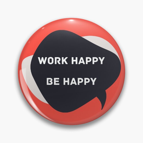 Item preview, Work Happy Be Happy designed and sold by EnlightParis.