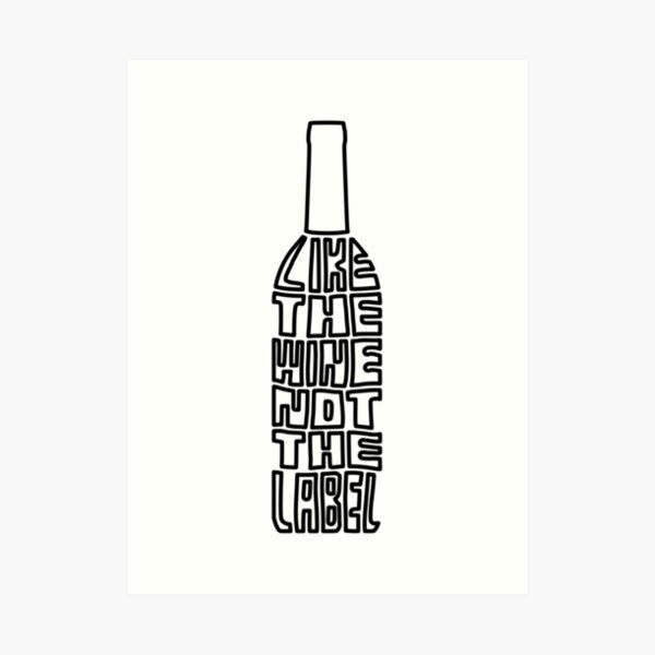 I like the wine not the label \u2013 Printable Quote Typography Wall Art Print Digital Download