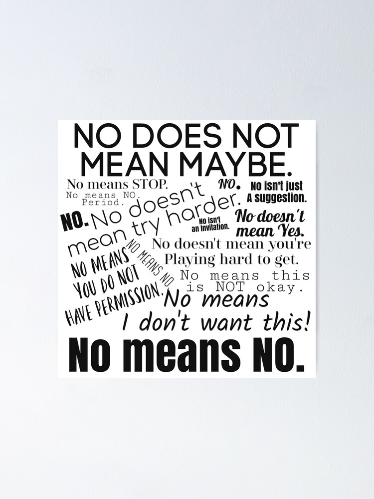  No Means NO Poster By Whovina Redbubble