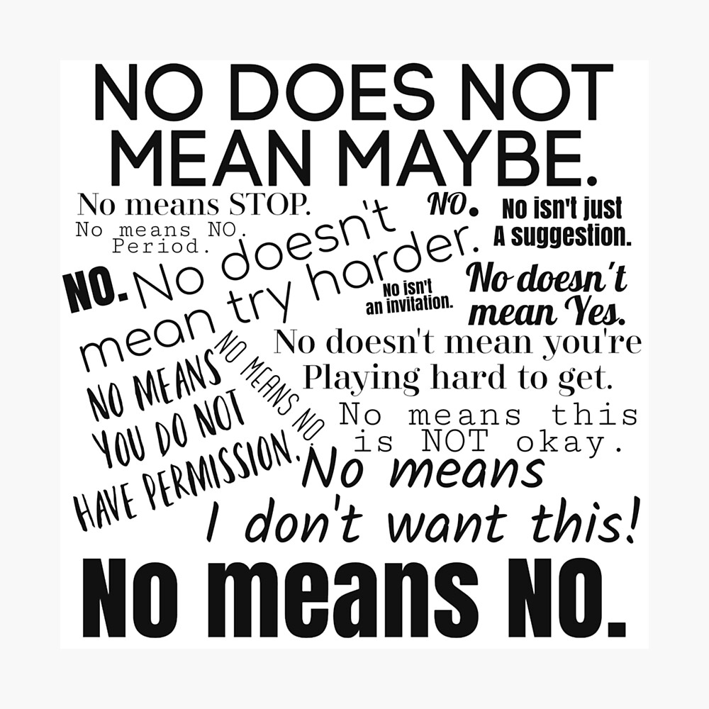 No Means No Poster For Sale By Whovina Redbubble