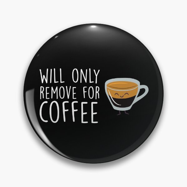 Item preview, Will Only Remove For Coffee : Face Mask, Sarcastic Face Mask, Funny Facemask, Social Distancing, Quarantine Mask, Coffee Lover Mask designed and sold by Tweizy.