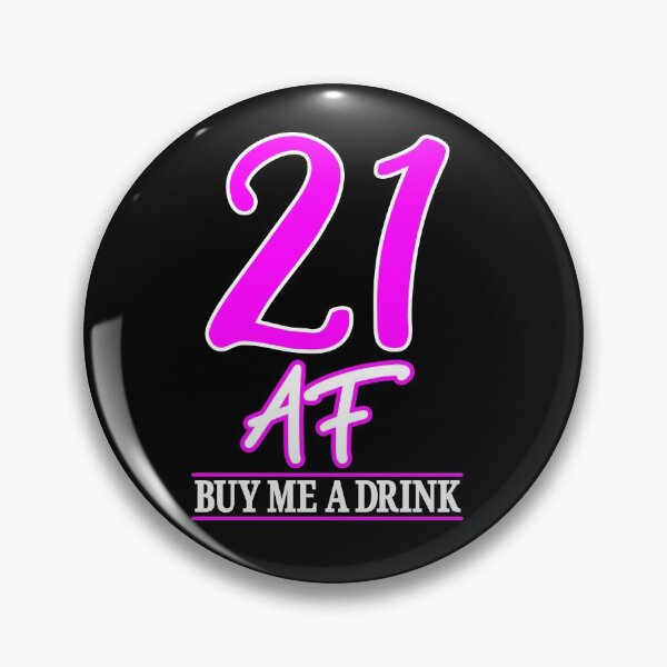 Item preview, 21 AF Buy Me A Drink 21st Birthday Gift designed and sold by gvcepts.