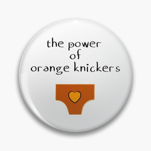Item preview, The Power of Orange Knickers designed and sold by Graeme Heddle.