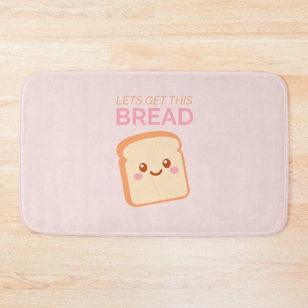 Item preview, Lets Get This Bread designed and sold by akshitamishra.