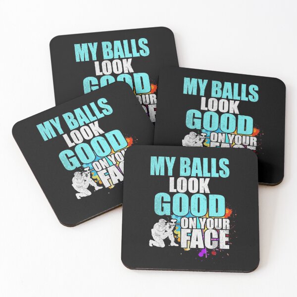Item preview, My Balls Look Good On Your Face Paintball Gift designed and sold by gvcepts.