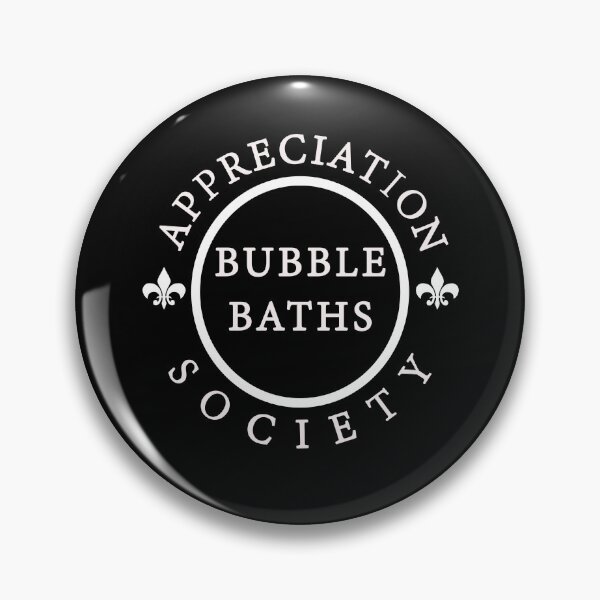 Item preview, Bubble Baths Appreciation Society  designed and sold by iamhewho.