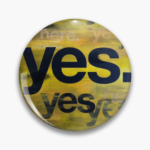 Item preview, Say YES designed and sold by Alicia Buelow.