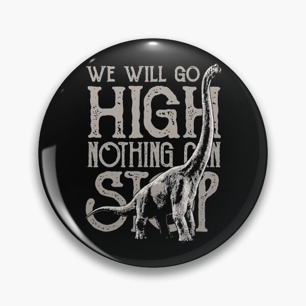 Item preview, We Will Go High - Nothing Can Stop designed and sold by flipper42.
