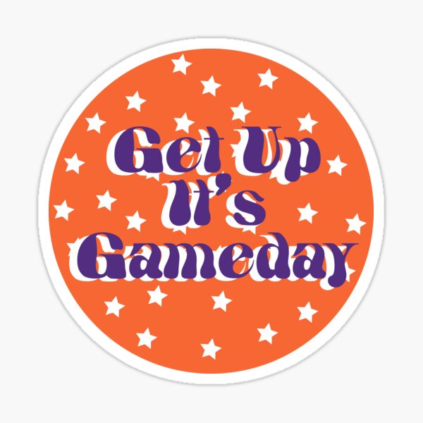 Item preview, Get Up It's Gameday Sticker/Pin designed and sold by jdchapp.