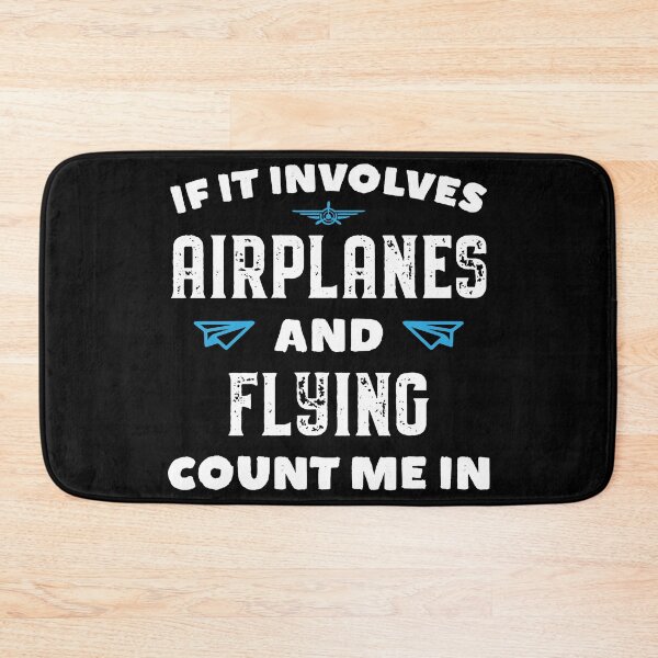 Item preview, If It Involves Airplanes And Flying Count Me In designed and sold by inkedtee.