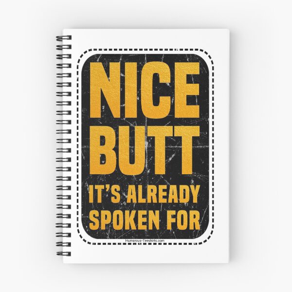 Item preview, Buen trasero ya está tomado designed and sold by Humorous  Teeshirts.
