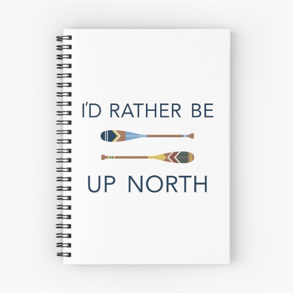 Artikelvorschau, Ich wäre lieber auf North Paddles entworfen und verkauft von GreatLakesLocal.
