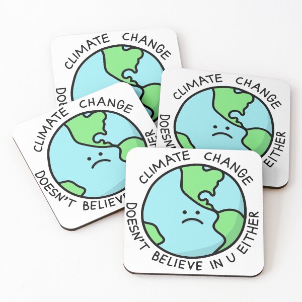 Item preview, Climate Change Doesn't Believe In U Either designed and sold by jeffs-stickers.