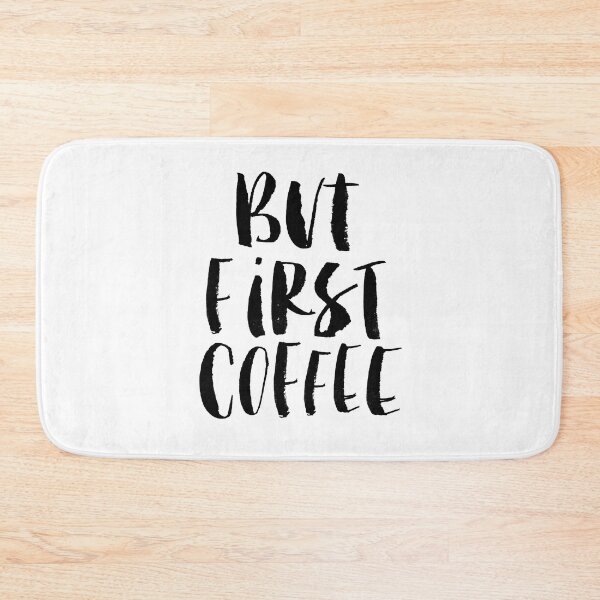 Item preview, But First Coffee designed and sold by MotivatedType.