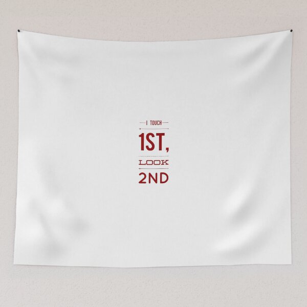 Item preview, I Touch 1st, Look 2nd designed and sold by OfferHeat.