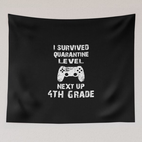 Item preview, I Survived Quarantine Level Fourth 4th Grade Gaming Quarantine Grad Gamer Funny Gift Idea kids, toddlers Teens designed and sold by clothesy7.