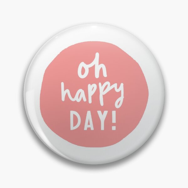Item preview, Oh Happy Day designed and sold by MotivatedType.