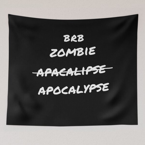 Item preview, legends of tomorrow - brb zombie apacalipse apocalypse designed and sold by LoseL.