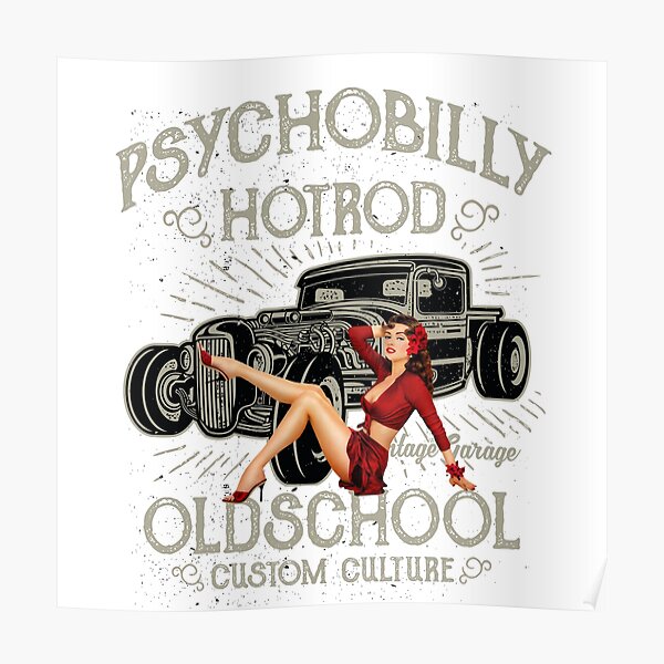 Psychobilly Hot Rod Old School Pin Up Poster For Sale By