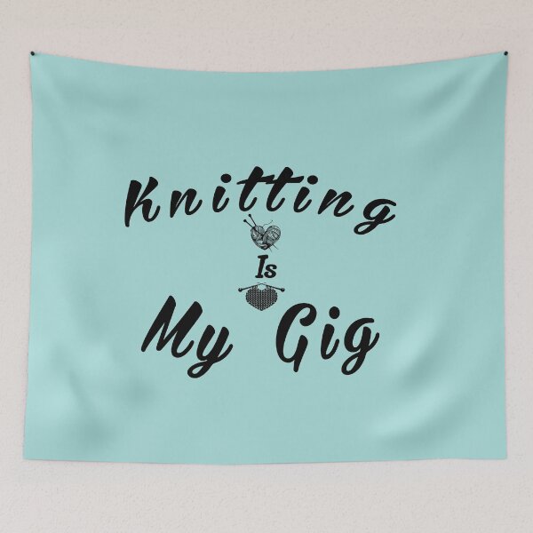 Item preview, Knitting Is My Gig:Funny Handicraft Needlework Gift Idea. designed and sold by cutitoutsir.
