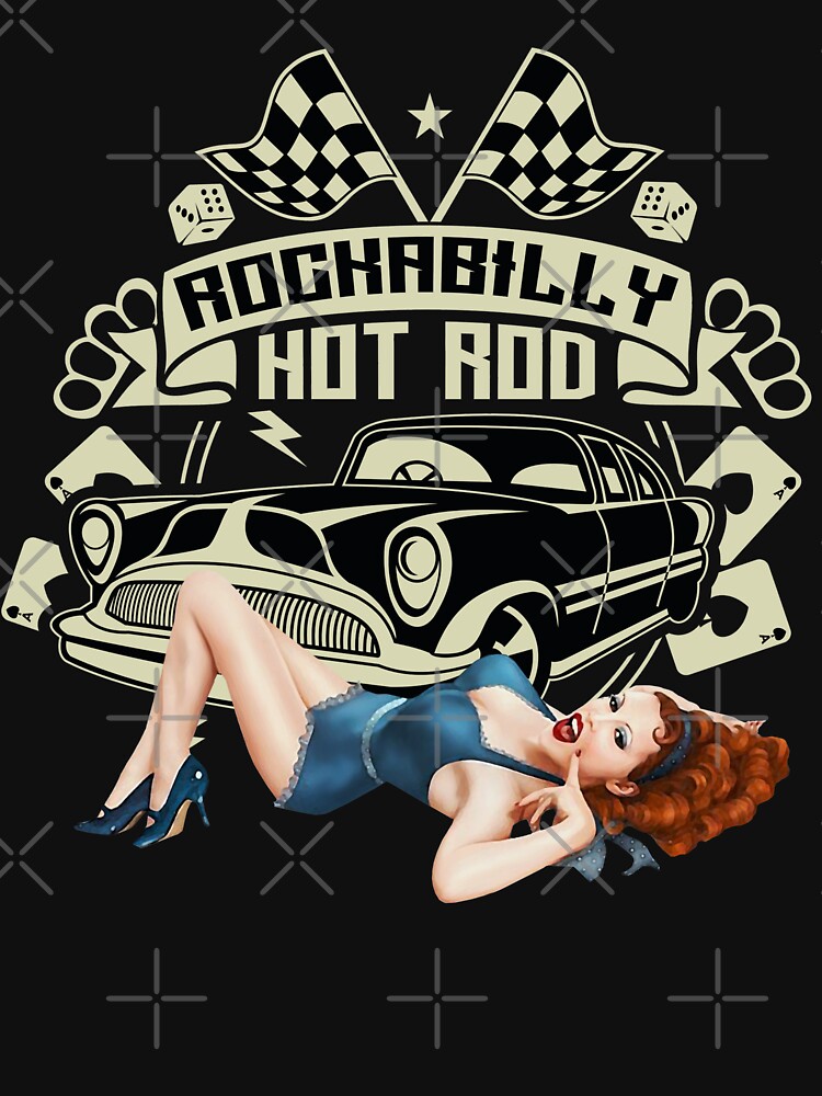 Rockabilly Pin Up Hot Rod T Shirt For Sale By Blackrain1977