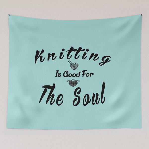 Item preview, Knitting Is Good For The Soul:Funny Handicraft Needlework Gift Idea. designed and sold by cutitoutsir.