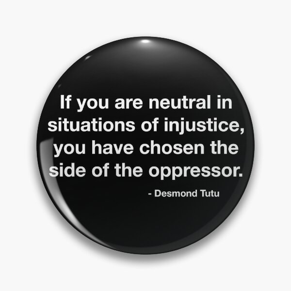 Desmond Tutu Oppressor Quote Pin