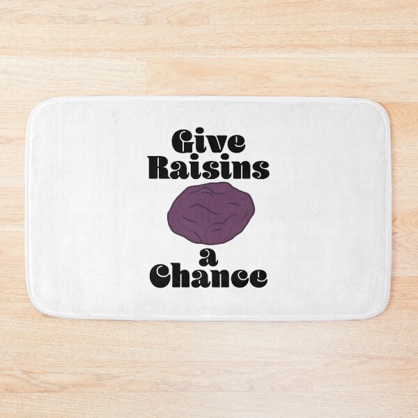 Item preview, Give Raisins a Chance designed and sold by sophiapetrillo.