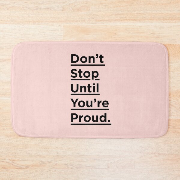 Item preview, Don't Stop Until You're Proud designed and sold by MotivatedType.