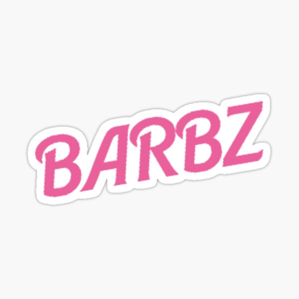 "BARBZ " Sticker For Sale By Morgan2399 | Redbubble